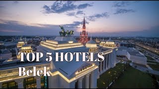 TOP 5 hotels with 5 in Belek Best Belek hotels 2020 Turkey [upl. by Nerual]