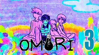 омориo 3  OMORI STREAM 3 [upl. by Aikemal609]