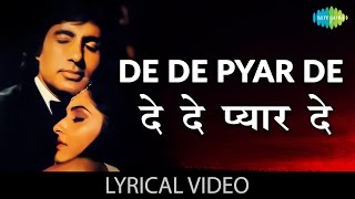 De De Pyaar De with lyrics  दे दे प्यार दे गाने के बोल  Sharaabi  Amitabh BachanJaya Prada [upl. by Ayanej]