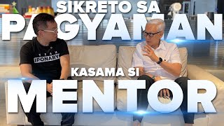 Sikreto Ng Pagyaman Kasama Si Mentor  Chinkee Tan x Francis Kong [upl. by Anek]