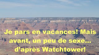 Le sexe et watchtower [upl. by Ebby760]