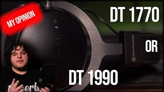 Beyerdynamic DT 1770 or DT 1990 PRO   My Opinion [upl. by Eichman668]