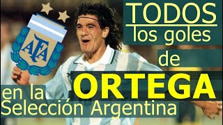 TODOS los goles de Ortega con la Selección Argentina [upl. by Refanej]