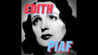 Edith Piaf [upl. by Mihalco]