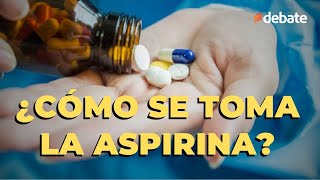 ¿Cómo se toma la aspirina Consejos para lograr mayor efectividad de este medicamento [upl. by Nnyrb397]