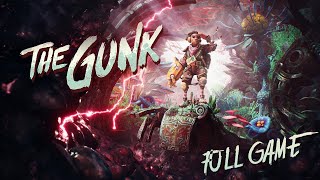 The Gunk  Gameplay Walkthrough FULL GAME [upl. by Dixil]