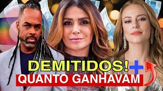 10 FAMOSOS DEMITIDOS DA GLOBO EM 2024 E QUANTO GANHAVAM 🤑 [upl. by Nuyh]