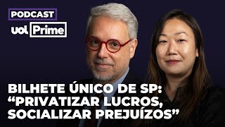 Caixapreta do Bilhete Único em SP Privatiza lucros socializa prejuízos  Podcast UOL Prime 13 [upl. by Leacock]