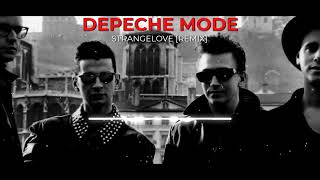 DEPECHE MODE  STRANGELOVE REMIX  UNKNOWN AUTHOR [upl. by Hajan]