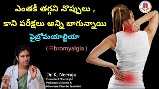 Fibromyalgia Symptoms Causes and Treatment  Dr K Neeraja  Neurologist  Guntur  Chirala  Tenali [upl. by Myer]