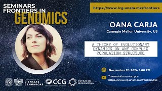 Frontiers in Genomics  Oana Carja  12 noviembre 2024 5pm [upl. by Rafi]