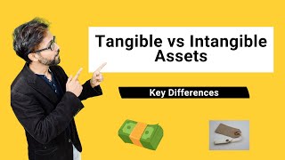 Tangible vs Intangible Assets  Top 3 Differences you Must Know [upl. by Willie]