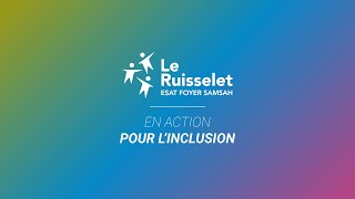 ESAT le Ruisselet  En action pour linclusion [upl. by Youngran]