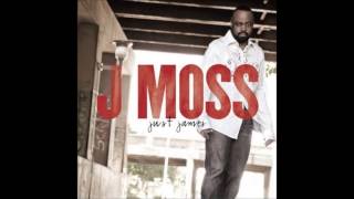 God Happens  J Moss quotJust Jamesquot cd album [upl. by Reivaj]