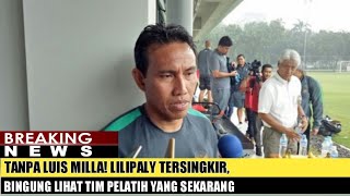 Tanpa Luis Milla Lilipaly Tersingkir Bingung Lihat Tim Pelatih Yang Sekarang [upl. by Novaelc]