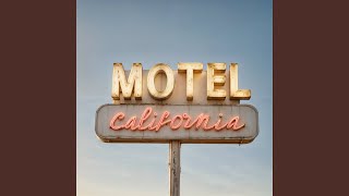 Motel California Preview [upl. by Nuhsed469]