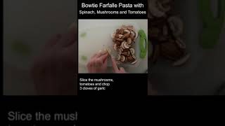 Bowtie Farfalle Pasta with Mushrooms Spinach and Tomatoes Recipe Shorts Shorts [upl. by Gildea]