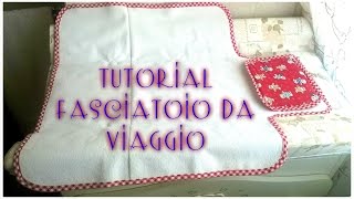 TUTORIAL COME FARE UN FASCIATOIO PER NEONATO PORTATILE HOW TO MAKE A CHANGING FOR NEWBORN [upl. by Kantos]