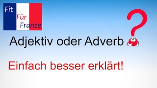 Adjektiv oder Adverb  Einfach besser erklärt [upl. by Avilys]