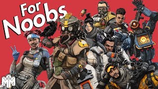 APEX LEGENDS  For Noobs [upl. by Dorrahs651]