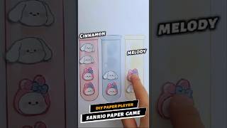 DIY Paper Player ▶️ Sanrio Paper Game shortvideo diy asmr papercraft sanrio melody cinnamon [upl. by Jaco8]