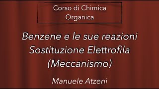 Meccanismo di reazione del Benzene L64 ProfAtzeni ISCRIVITI [upl. by Amaj858]