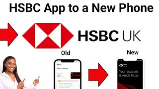 HOW To Transfer HSBC APP To NEW Phone UK 2024 FULL GUIDE [upl. by Onin]