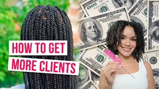 Marketing Tips For Braiders  How To Gain More Clients As A Braider [upl. by Akihdar]