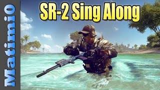 SR2 Dominance  Sing Along  Battlefield 4 Squad Up [upl. by Eirrehs]