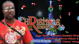 Ziggy Rankin  Caroline Sweetest Wine 2004 Christmas Riddim [upl. by Occir788]