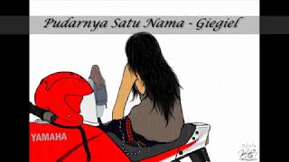 Pudarnya Satu Nama  Giegiel [upl. by Blithe]