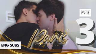 série PARIS 💙EP 03 A paixão floresce  ENG SUBS  BL Boys Love [upl. by Koziara40]