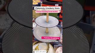 Pinteresty amp Affordable Crockery Store in BangaloreCommercial Street [upl. by Deelaw]