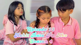 SINO ANG IMPOSTOR  KAHIT BATA PA AKO SEASON 4  EPISODE 13 [upl. by Gallenz]