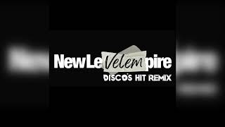 New Level Empire  Velem  DISCOS HIT Remix [upl. by Karb239]