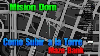 GTA 5  Mision Dom  Como subir a la torre Maze Bank  Misión de Franklin [upl. by Kresic300]