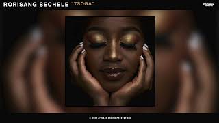 Rorisang Sechele  Tsoga Official Audio [upl. by Moncear262]