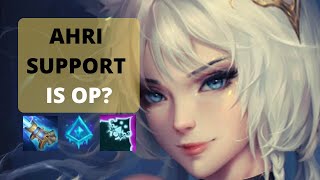 AHRI SUPPORT IS VIABLE  Ahri Supp Gameplay Ranked S10  League Of Legends [upl. by Huntley]