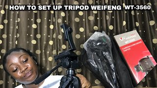 HOW TO SET UP WEIFENG WT3560 TRIPOD UNBOXING MY 6 FEET TRIPOD [upl. by Kermie627]