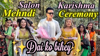 Salon Basnet ❤️ Karishma KC ‘s Mehndi Ceremony  FULL VIDEO [upl. by Starbuck]