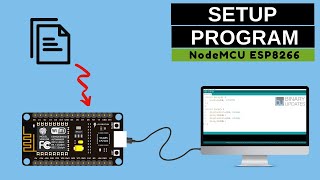 How to Setup and Program NodeMCU ESP8266–Complete Guide [upl. by Erl]