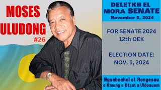 CAMPAIGN MESSAGE FROM CANDIDATE MOSES ULUDONG  26 FOR SENATE 2024 24OCT24 [upl. by Rapsac]