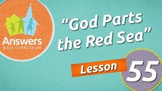 God Parts the Red Sea  Answers Bible Curriculum Lesson 55 [upl. by Nod425]