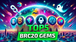 THE TOP 5 BRC20 TOKENS YOU SHOULD HAVE ON YOUR RADAR 💎 [upl. by Hamlani]