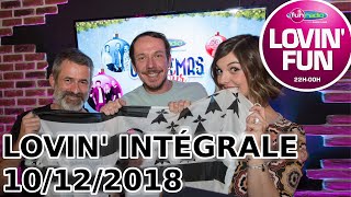 INTÉGRALE Lovin Fun 10122018 [upl. by Xeno]