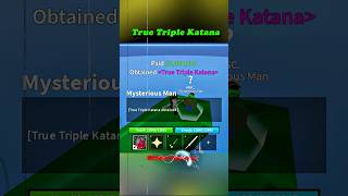 ✅ How to Get True Triple Katana Legendary Sowrd bloxfruits roblox shorts onepiece [upl. by Ahtnamas]