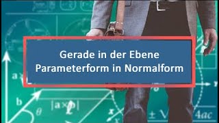 Gerade in der Ebene Parameterform in Normalform [upl. by Ingelbert]