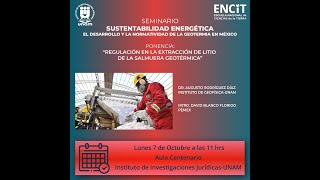 Seminario Sustentabilidad Energética El desarrollo y la normatividad de la geotermia en México [upl. by Ellierim]