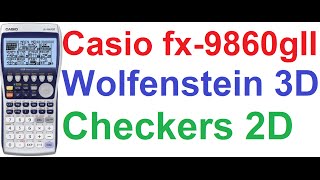 Casio fx9860gII Graphing Calculator 4Gameplay Wolfenstein 3D Game Checkers 2D GameDownload Link [upl. by Graehl532]