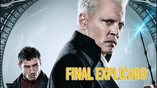 Final Explicado Los Crímenes de Grindelwald [upl. by Frankie512]